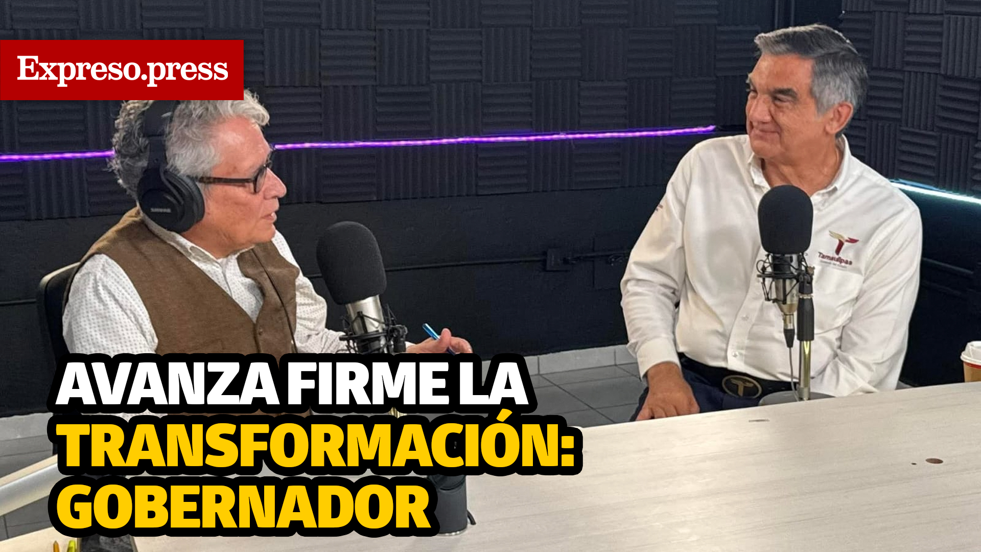 La transformación avanza firme: AVA - Expreso de Tamaulipas